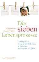 Die sieben Lebensprozesse - Gelitz Philipp, Strehlow Almuth