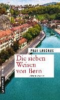 Die sieben Weisen von Bern - Lascaux Paul