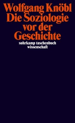 Die Soziologie Vor Der Geschichte - Suhrkamp | Książka W Empik