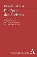 Die Spur des Anderen. Studienausgabe - Levinas Emmanuel