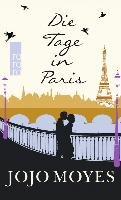 Die Tage in Paris - Moyes Jojo, Rollet Claire, Fell Karolina