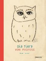 Die Tiere von Picasso Friedewald Boris