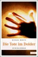 Die Tote im Dolder - Moritz Michael