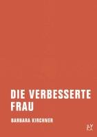 Die verbesserte Frau - Kirchner Barbara