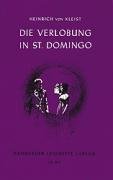 Die Verlobung in St. Domingo - Von Kleist Heinrich