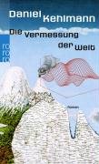 Die Vermessung der Welt Kehlmann Daniel