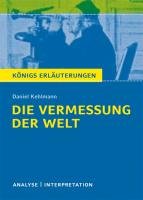 Die Vermessung der Welt von Daniel Kehlmann. - Kehlmann Daniel