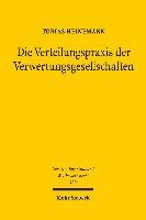 Die Verteilungspraxis der Verwertungsgesellschaften - Heinemann Tobias