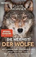 Die Weisheit der Wölfe Elli Radinger H.