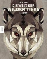 Die Welt der wilden Tiere Braun Dieter