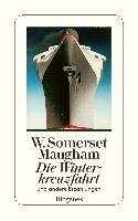 Die Winterkreuzfahrt - Maugham Somerset W.