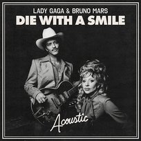 新品 Lady Gaga Bruno Mars Die With A Smile Lady Gaga & Bruno Mars: Die With A Smile Cd Single