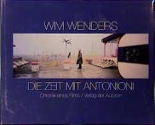 Die Zeit mit Antonioni - Wenders Wim