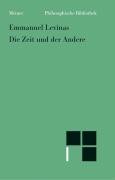 Die Zeit und der Andere - Levinas Emmanuel