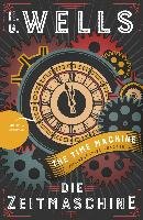 Die Zeitmaschine / The Time Machine (Zweisprachige Ausgabe, Englisch-Deutsch) - Wells H. G.
