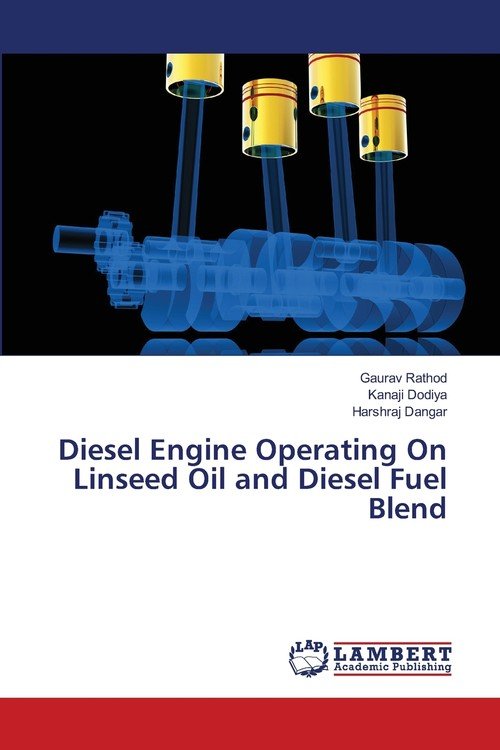Diesel Engine Operating On Linseed Oil and Diesel Fuel Blend Gaurav