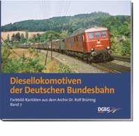 Diesellokomotiven der Deutschen Bundesbahn Bruning Rolf