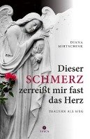 Dieser Schmerz zerreißt mir fast das Herz Mirtschink Diana Książka