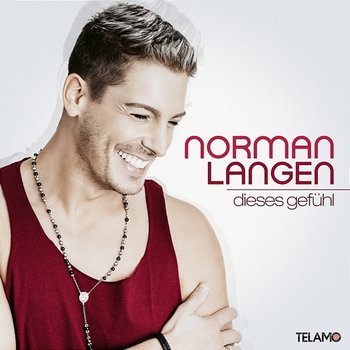 Dieses Gefühl - Norman Langen