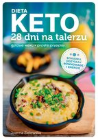 Dieta Keto. 28 dni na talerzu