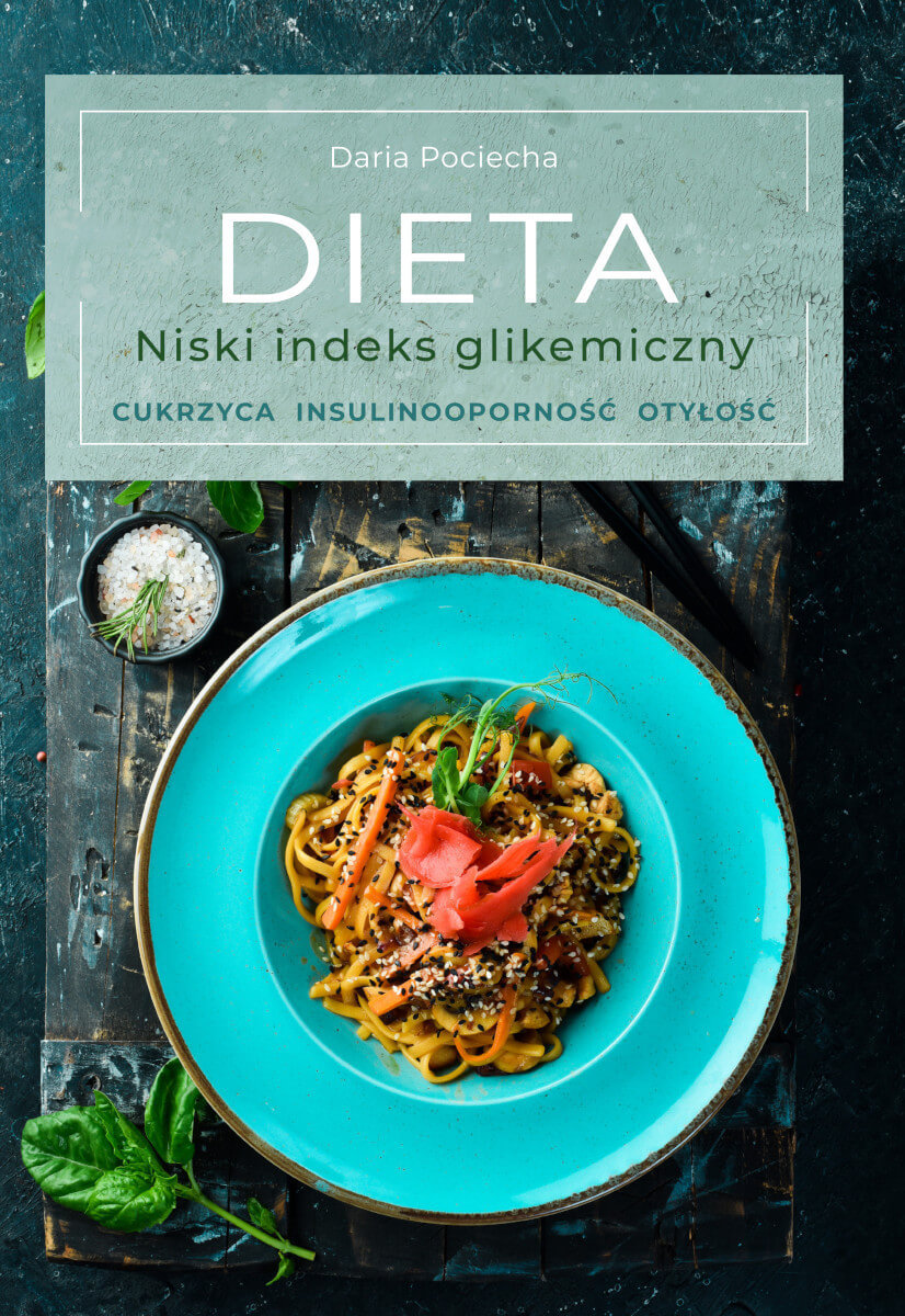 Dieta Niski Indeks Glikemiczny Cukrzyca Insulinooporność Otyłość Pociecha Daria Książka 2773