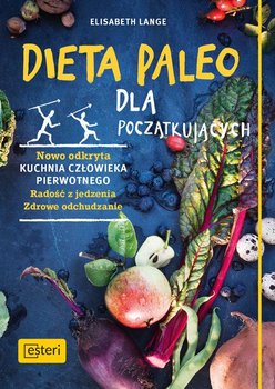 Dieta paleo dla początkujących - Lange Elisabeth