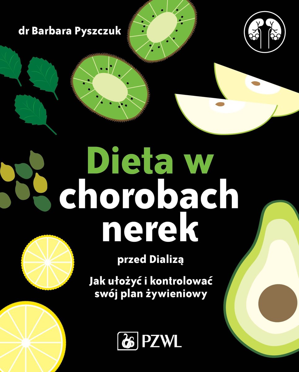 Dieta W Chorobach Nerek Przed Dializą Pyszczuk Barbara Książka W Empik 9966