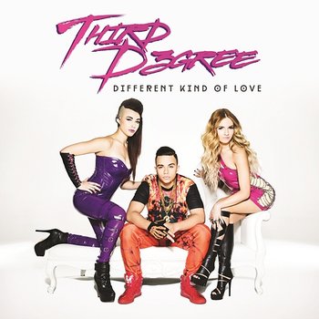 Different Kind Of Love - Third D3gree
