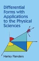 Differential Forms with Applications to the Physical Sciences - Flanders Harley, Mathematics