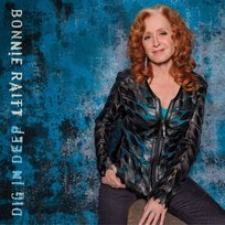 Dig In Deep Raitt Bonnie