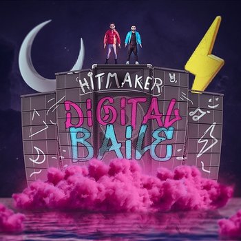 Digital Baile - Hitmaker