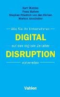 Digital Disruption - Matzler Kurt, Bailom Franz, Friedrich Den Eichen Stephan, Anschober Markus