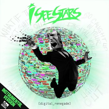 Digital Renegade - I See Stars