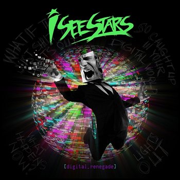 Digital Renegade - I See Stars