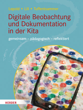 Digitale Beobachtung Und Dokumentation In Der Kita - Herder, Freiburg ...