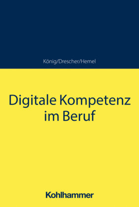 Digitale Kompetenz Im Beruf - Kohlhammer | Książka W Empik