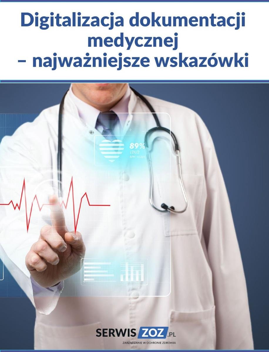 Digitalizacja Dokumentacji Medycznej – Najważniejsze Wskazówki ...