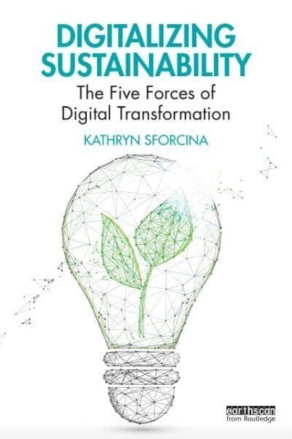 Digitalizing Sustainability: The Five Forces of Digital Transformation ...