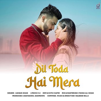 Dil Toda Hai Mera - Nazeeb Billu and Akbar Khan