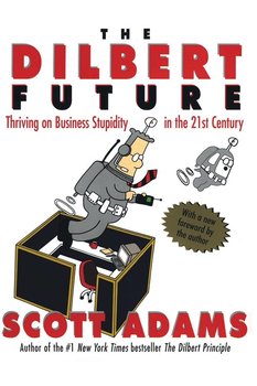 Dilbert Future, The - Adams Scott