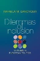 Dilemmas of Inclusion - Dancygier Rafaela M.