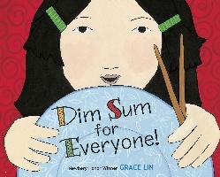 Dim Sum For Everyone! - Lin Grace