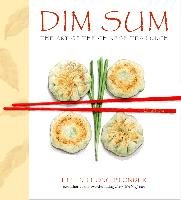 Dim Sum: The Art of Chinese Tea Lunch - Blonder Ellen Leong