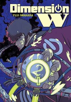 Dimension W. Tom 2 - Iwahara Yuji