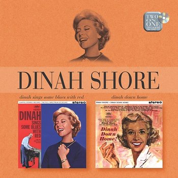 Dinah Sings Some Blues With Red/Dinah, Down Home! - Dinah Shore