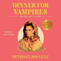 Dinner for Vampires - audiobook Lenz Bethany Joy