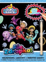 Dino Ranch Ale Zdrapka Media Service Zawada Sp. z o.o.