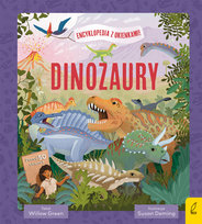 Dinozaury. Encyklopedia z okienkami Willow Green