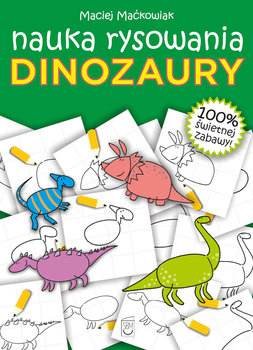 Dinozaury. Nauka rysowania - Maćkowiak Maciej