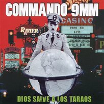 Dios salve a los taraos Commando 9mm